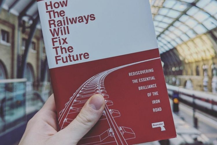 Railways Review: Gareth Dennis' new book "The Railways Will Fix The Future"