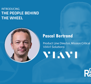 The people behind the wheel: Pascal Bertrand's story, VIAVI Solutions